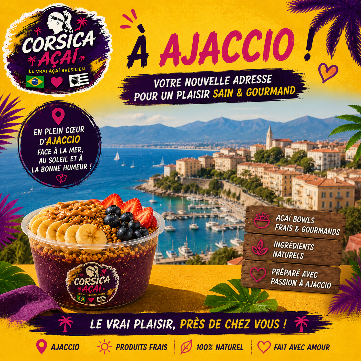Corsica Açaí à Ajaccio, face à la mer